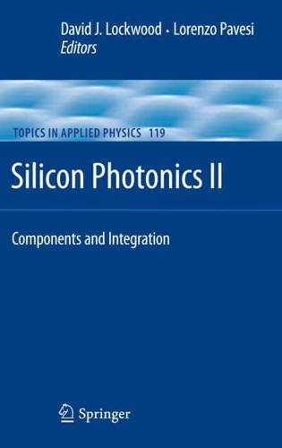 Silicon Photonics II : Components and Integration