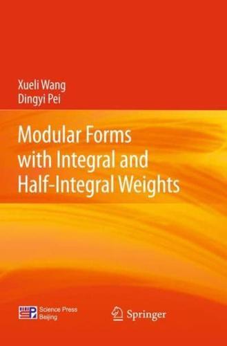 Modular Forms With Integral and Half-Integral Weights