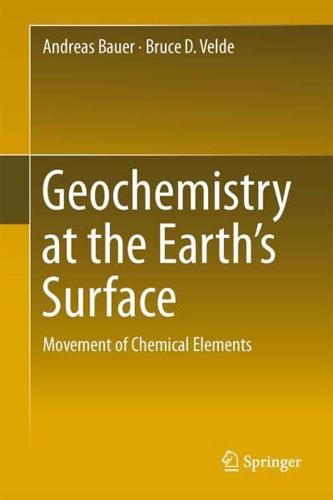 Geochemistry at the Earth's Surface : Movement of Chemical Elements