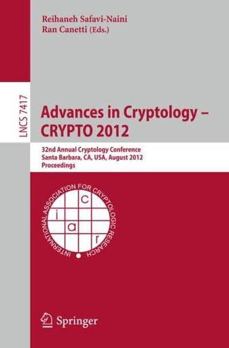 Advances in Cryptology : CRYPTO 2012
