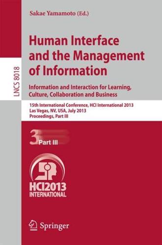 Human Interface and the Management of Information Information Systems and Applications, Incl. Internet/Web, and HCI