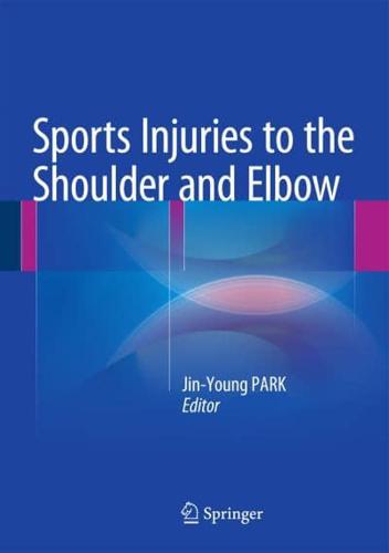 Sports Injuries to the Shoulder and Elbow