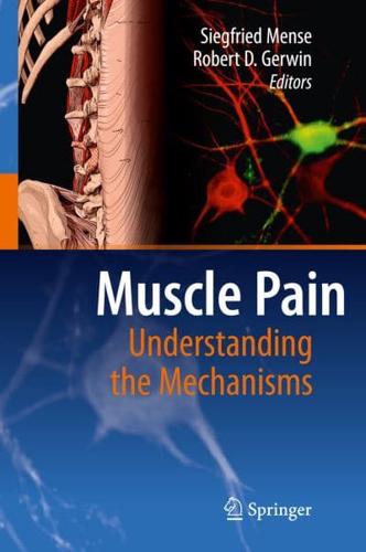 Muscle Pain: Understanding the Mechanisms