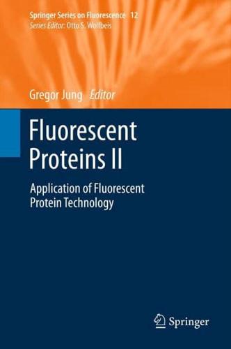 Fluorescent Proteins II : Application of Fluorescent Protein Technology