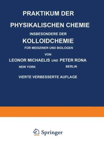 Praktikum Der Physikalischen Chemie Insbesondere Der Kolloidchemie Für Mediziner Und Biologen