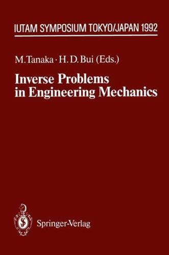 Inverse Problems in Engineering Mechanics : IUTAM Symposium Tokyo, 1992