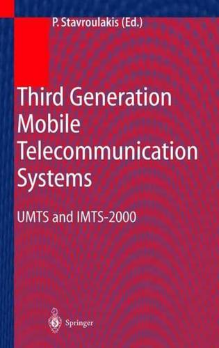 Third Generation Mobile Telecommunication Systems : UMTS and IMT-2000