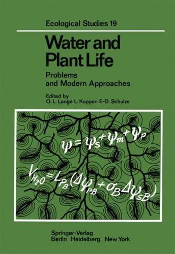 Water and Plant Life : Problems and Modern Approaches