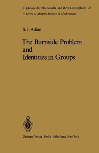 The Burnside Problem and Identities in Groups