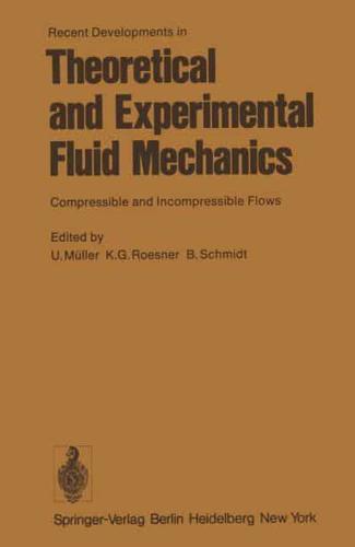 Recent Developments in Theoretical and Experimental Fluid Mechanics