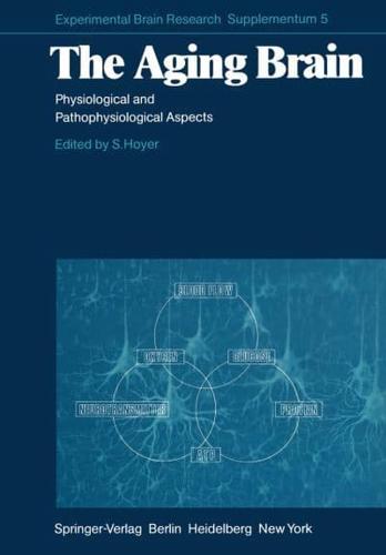 The Aging Brain : Physiological and Pathophysiological Aspects