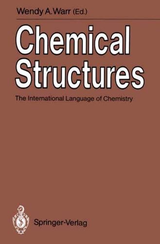 Chemical Structures : The International Language of Chemistry