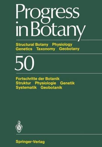 Progress in Botany : Structural Botany Physiology Genetics Taxonomy Geobotany/Fortschritte der Botanik Struktur Physiologie Genetik Systematik Geobotanik