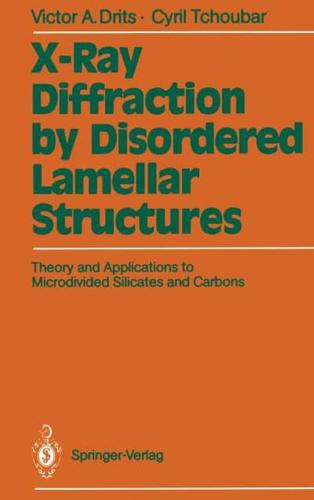 X-Ray Diffraction by Disordered Lamellar Structures : Theory and Applications to Microdivided Silicates and Carbons