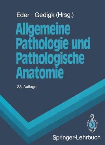 Allgemeine Pathologie Und Pathologische Anatomie