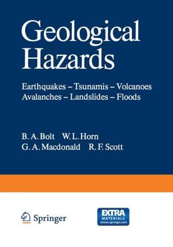 Geological Hazards : Earthquakes - Tsunamis - Volcanoes, Avalanches - Landslides - Floods