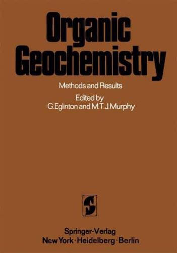 Organic Geochemistry : Methods and Results