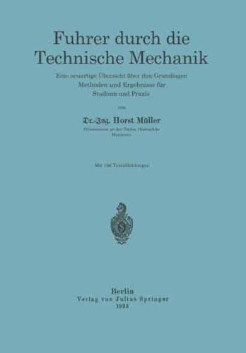 Führer Durch Die Technische Mechanik