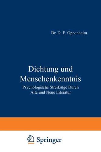 Dichtung und Menschenkenntnis : Psychologische Streifzüge Durch Alte und Neue Literatur