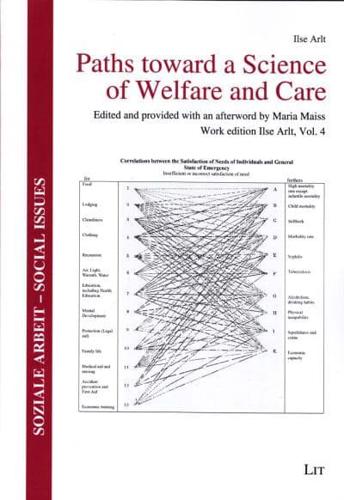 Paths Toward a Science of Welfare and Care