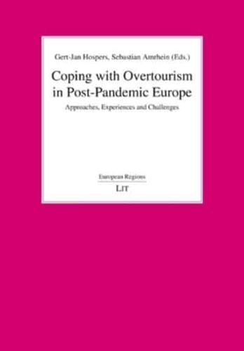 Coping With Overtourism in Post-Pandemic Europe