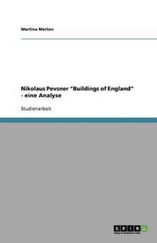 Nikolaus Pevsner Buildings of England - Eine Analyse
