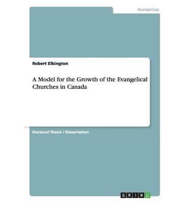 A Model for the Growth of the Evangelical Churches in Canada