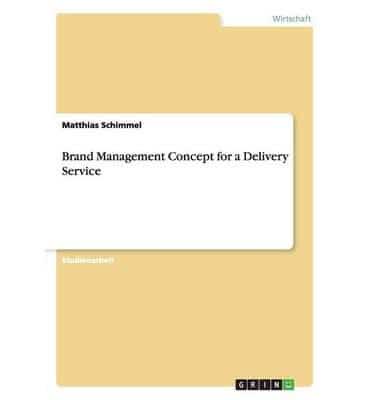 Brand Management Concept for a Delivery Service