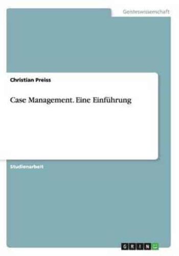Case Management. Eine Einführung