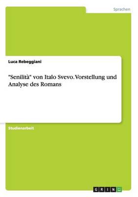 "Senilità" von Italo Svevo. Vorstellung und Analyse des Romans