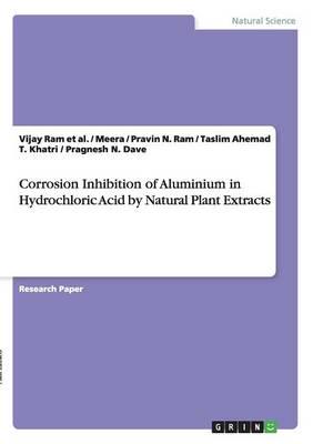 Corrosion Inhibition of Aluminium in Hydrochloric Acid by Natural Plant Extracts