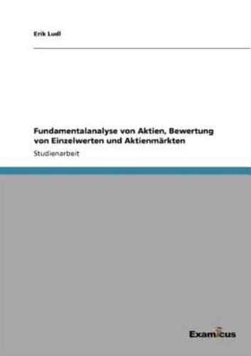 Fundamentalanalyse von Aktien, Bewertung von Einzelwerten und Aktienmärkten