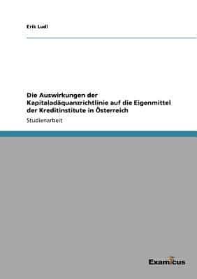 Die Auswirkungen der Kapitaladäquanzrichtlinie auf die Eigenmittel der Kreditinstitute in Österreich