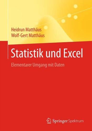 Statistik und Excel : Elementarer Umgang mit Daten