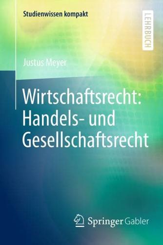 Wirtschaftsrecht: Handels- Und Gesellschaftsrecht