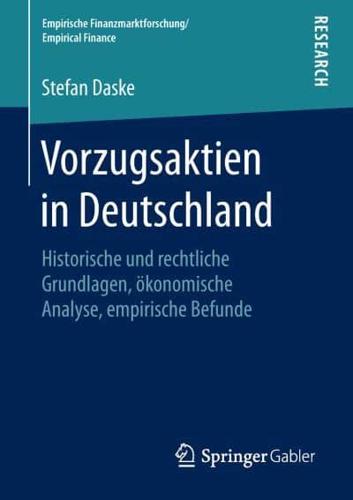 Vorzugsaktien in Deutschland : Historische und rechtliche Grundlagen, ökonomische Analyse, empirische Befunde