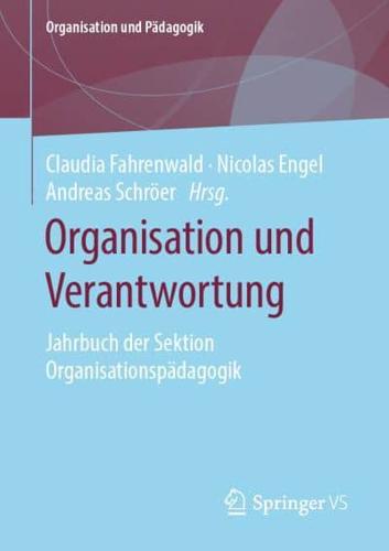 Organisation und Verantwortung : Jahrbuch der Sektion Organisationspädagogik