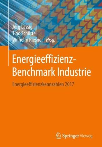 Energieeffizienz-Benchmark Industrie : Energieeffizienzkennzahlen 2017