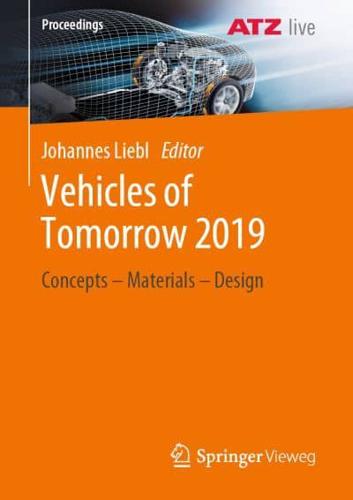 Vehicles of Tomorrow 2019 : Concepts - Materials - Design