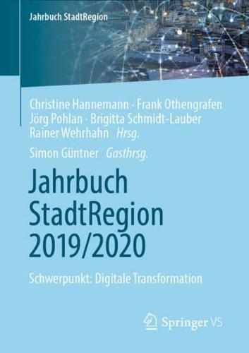 Jahrbuch StadtRegion 2019/2020 : Schwerpunkt: Digitale Transformation