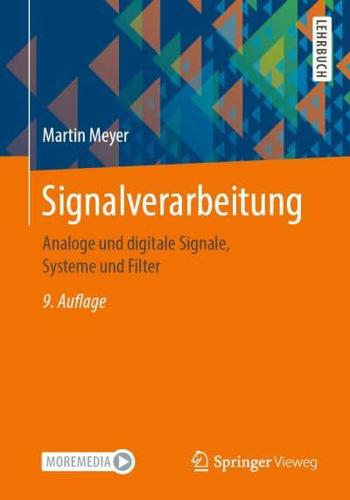 Signalverarbeitung : Analoge und digitale Signale, Systeme und Filter