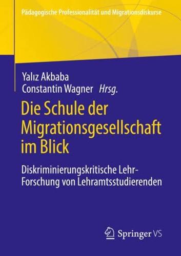 Die Schule Der Migrationsgesellschaft Im Blick