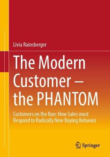 The Modern Customer - The PHANTOM