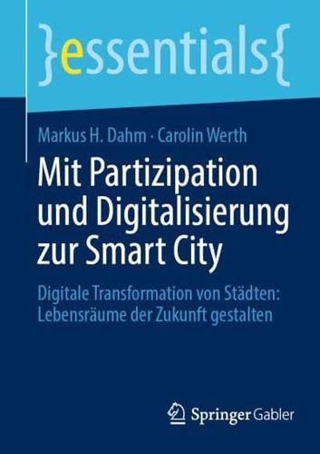 Mit Partizipation Und Digitalisierung Zur Smart City