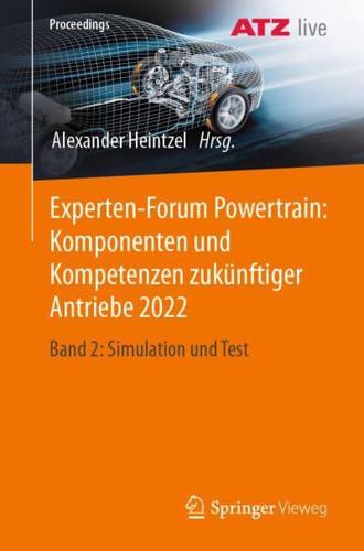 Experten-Forum Powertrain: Komponenten Und Kompetenzen Zukünftiger Antriebe 2022