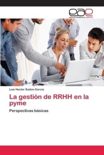 La gestión de RRHH en la pyme