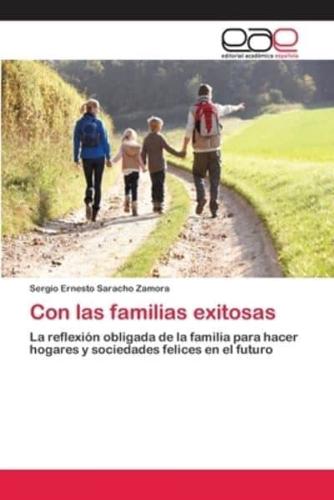 Con las familias exitosas