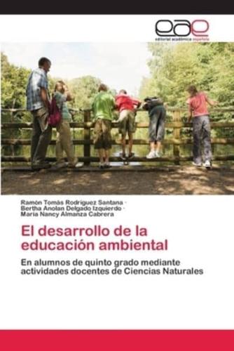 El desarrollo de la educación ambiental