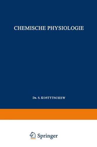 Lehrbuch der Pflanzenphysiologie : Erster Band: Chemische Physiologie