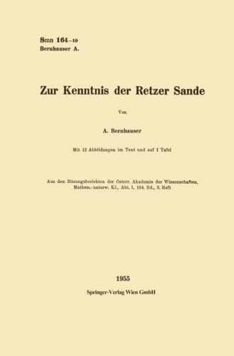 Zur Kenntnis Der Retzer Sande. Mathematische, Physikalische Und Technische Wissenschaften